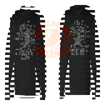 Radicalized By Basic Decency Peace Dove Equality Long Sleeve T-Shirt - Monsterry