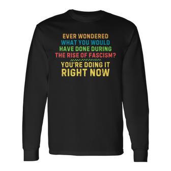 Resist Prevent Fascism Anti-Fascism Retro Quote Long Sleeve T-Shirt - Thegiftio UK