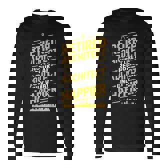 Retired Architect Just Like A Regular Architecture Long Sleeve T-Shirt | Seseable CA