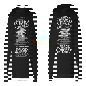 Retirement Retired Camper Camp Camping Small Black Long Sleeve T-Shirt - Thegiftio