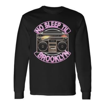 Retro Boombox No Sleep Til Brooklyn Long Sleeve T-Shirt | Mazezy