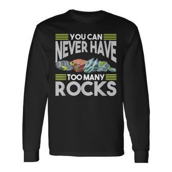 Rock Collector Rock Hound Geologist Rock Collecting Long Sleeve T-Shirt - Thegiftio UK