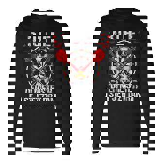 Ruhe Der Meister Ist Jetzt Dran Dart Player Dart Game Dart Langarmshirts - Seseable