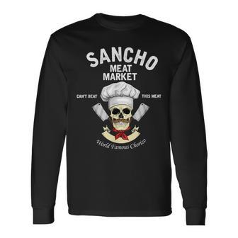 Sancho Meat Market Can't Beat This Meat World Latino Long Sleeve T-Shirt - Thegiftio UK