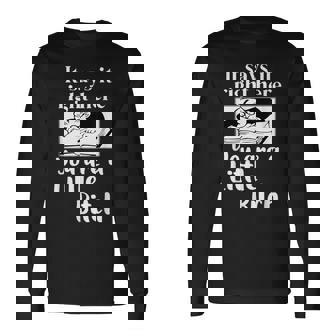 It Says It Right Here You Are A Little Bitch Long Sleeve T-Shirt | Seseable UK