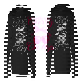 She's The Cherry On Top Baby Shower Or Bachelorette Party Long Sleeve T-Shirt | Seseable UK