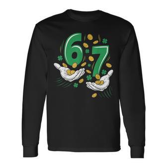 Six Seven Meme 67 Hands St Patrick's Day Shamrocks Long Sleeve T-Shirt - Monsterry