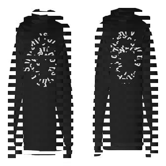 Sometimes You Gotta Stir Up The Water Long Sleeve T-Shirt | Seseable UK