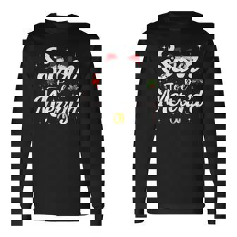 Soon To Be Merry'd Engaged Couples Matching Christmas Long Sleeve T-Shirt | Seseable CA