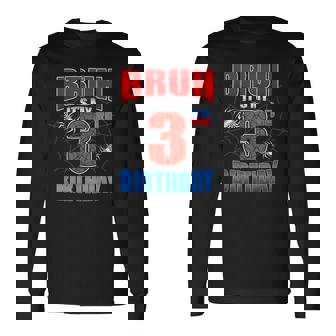 Spider Web 3 Years Old Bruh It's My 3Rd Birthday Boy Party Long Sleeve T-Shirt - Monsterry