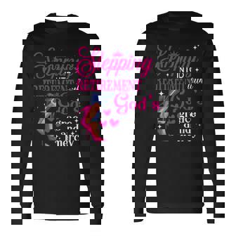 Stepping Into Retirement With God's Grace & Mercy High Heels Long Sleeve T-Shirt - Thegiftio