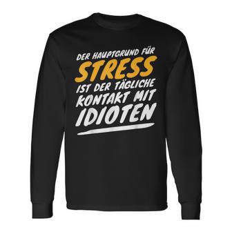 Stress Idioten Funprucharkastisch Ironie Lustig Witzig Langarmshirts - Geschenkecke