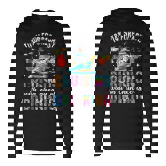 Today's Forecast Cruising With A Chance Of Drinking 2026 Long Sleeve T-Shirt | Seseable FR