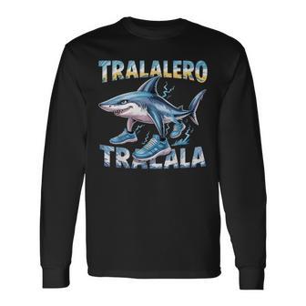 Tralalero Tralala Italian Brain Rot Italian Brainrot Meme Camiseta de manga larga - Regaloses