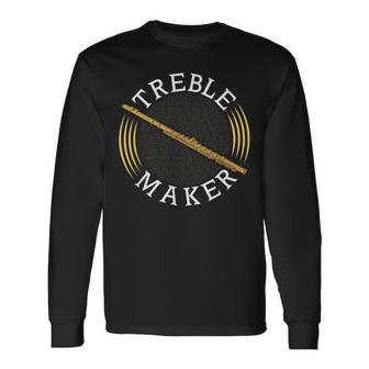 Transverse Flute Intrument Treble Maker Flutist Long Sleeve T-Shirt | Mazezy