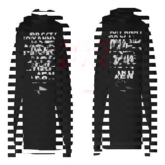 True Crime Fan Sorry I Can't My Murder Shows Are On Long Sleeve T-Shirt | Seseable CA