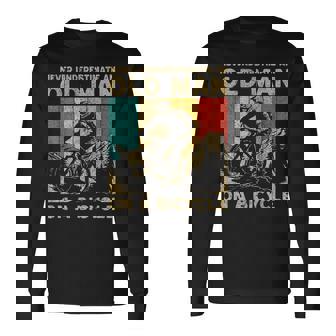 Never Underestimate An Old Man Bicycle Riding Cyclist Long Sleeve T-Shirt | Mazezy