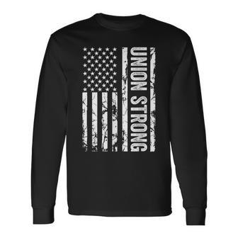Union Workers Rights Union Strong Union Thug Long Sleeve T-Shirt | Mazezy