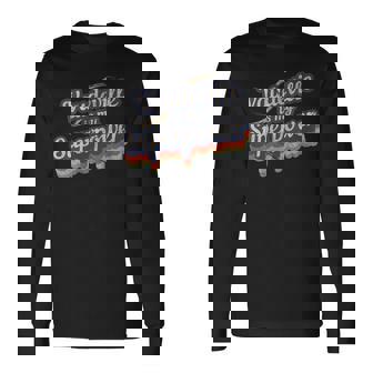 Vaudeville Is My Superpower Vaudeville Long Sleeve T-Shirt | Mazezy