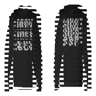 Vintage Used-Look Empathy Freundlichkeit Respekt Langarmshirts - Seseable