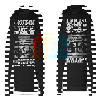 I Want That 90s R&b Kind Of Love Long Sleeve T-Shirt | Mazezy