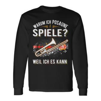 Warum Ich Posaunepiele Weil Ich Es Kann Posaunist Langarmshirts - Geschenkecke