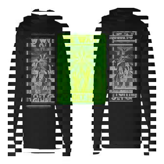 We Want To Get High マリファナウィードリーフシャツ 長袖Tシャツ - Kawaiitshirt