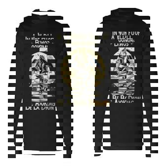 In A World Full Of Bookworms Be A Book Dragon Books Reading Long Sleeve T-Shirt | Mazezy