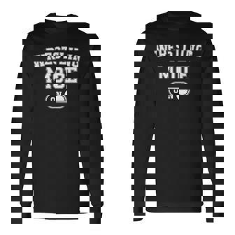 Wrestling Mode On Wrestler Grappler Coach Trainer Long Sleeve T-Shirt | Mazezy