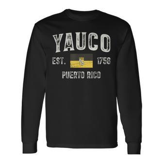 Yauco City In Puerto Rico Est 1756 Puerto Rico Flag Long Sleeve T-Shirt - Thegiftio UK