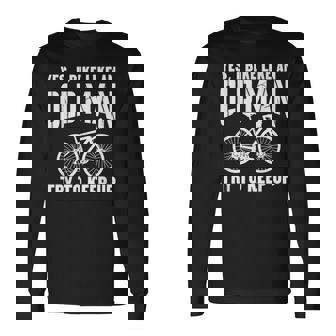 Yes I Bike Like An Old Man Try To Keep Up Long Sleeve T-Shirt - Thegiftio