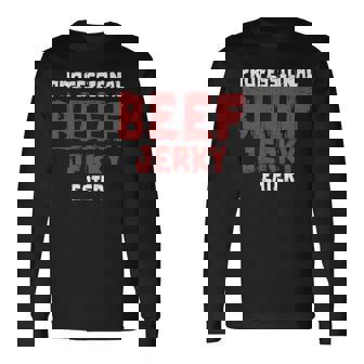 プロフェッショナル・ビーフ・ジャーキー・イーター 肉好き 長袖tシャツ 長袖Tシャツ - Kawaiitshirt