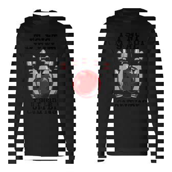 ボウリング It's Not My Fault It's The Lane Conditions ボウラー 長袖Tシャツ - Kawaiitshirt