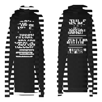 ロデオクラウンアイデアトラストプロフェッショナルロデオクラウン 長袖tシャツ 長袖Tシャツ - Kawaiitshirt