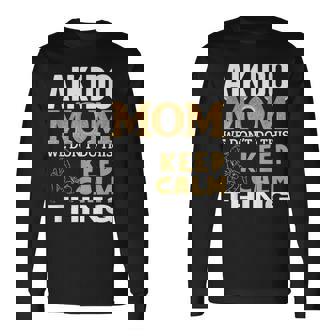 合気道 ママ 引用 面白い 合気道 長袖Tシャツ - Kawaiitshirt