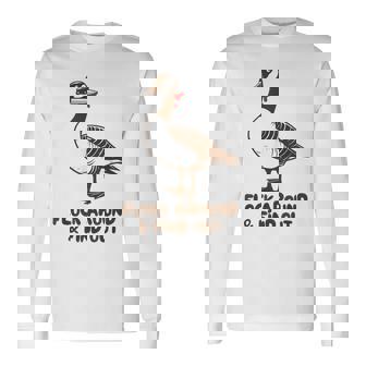Canadian Goose Murder Flock Around Find Out Goose Meme Long Sleeve T-Shirt - Monsterry