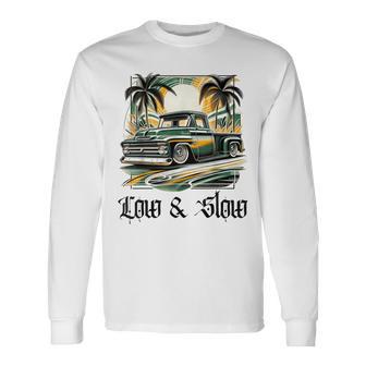 Chicano Culture Classic Truck Low And Slow Lowrider Truck Long Sleeve T-Shirt - Thegiftio UK