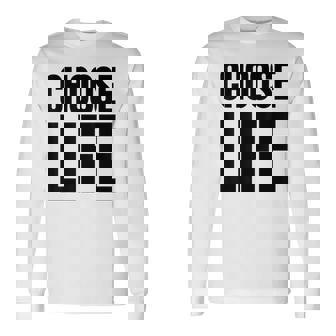 Choose Life 前面と背面の両面デザイン 長袖Tシャツ - Kawaiitshirt