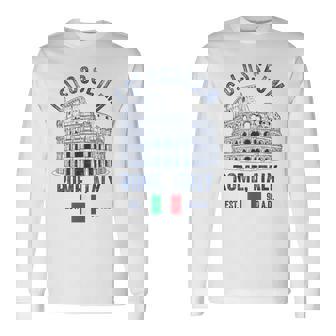 Colosseum Rome Italy Souvenir Flavian Amphitheatre Italian Long Sleeve T-Shirt - Monsterry