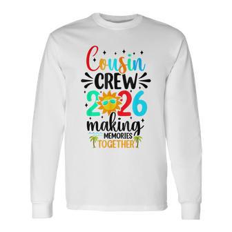Cousin Crew 2026 Summer Vacation Beach Family Trips Matching Long Sleeve T-Shirt | Seseable UK