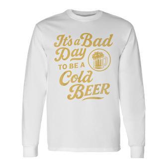 Vintage Distressed It's A Bad Day To Be A Cold Beer Long Sleeve T-Shirt - Thegiftio UK