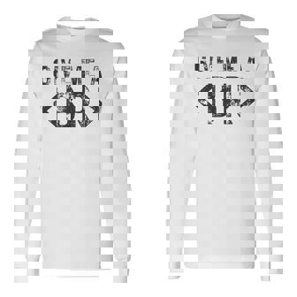 Give Me a Break HTML Tag Web Coding Website Coder Long Sleeve T-Shirt | Mazezy