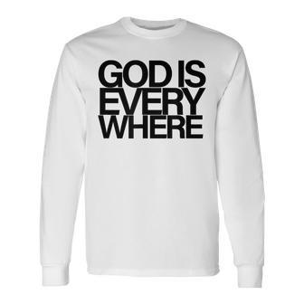God Is Everywhere Spiritual Divine Eternal Faith Belief 2 Long Sleeve T-Shirt - Thegiftio UK