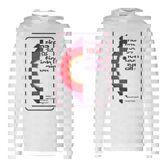 Hacer De La Ficción De 1984 Otraez La Libertad Camiseta de manga larga - Regaloses