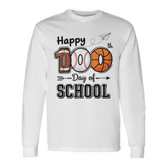 Happy 100Th Day Of School Sports Lover Football Basketball Long Sleeve T-Shirt | Seseable FR