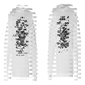 Heart Surgery Original Body Rebuilt Engine Runs Like A Charm Long Sleeve T-Shirt - Monsterry