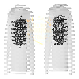 It's Not Hoarding If It's Tools Mechanic Carpenter Diy Long Sleeve T-Shirt | Mazezy