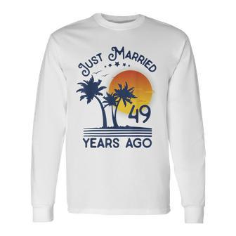 Just Married 49 Years Ago 49Th Wedding Anniversary Party Long Sleeve T-Shirt - Thegiftio UK