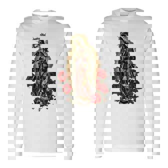 Our Lady De Guadalupe Sant Mary For Christians Catholics Long Sleeve T-Shirt | Seseable CA