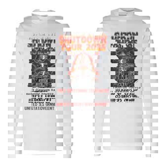 Shutdown Tour 2025 Us Government Shutdown Long Sleeve T-Shirt | Mazezy